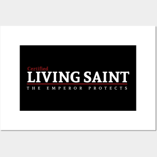 Certified - Living Saint Posters and Art